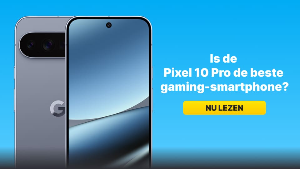 Blog image for Is de Google Pixel 10 Pro de beste smartphone voor gaming?